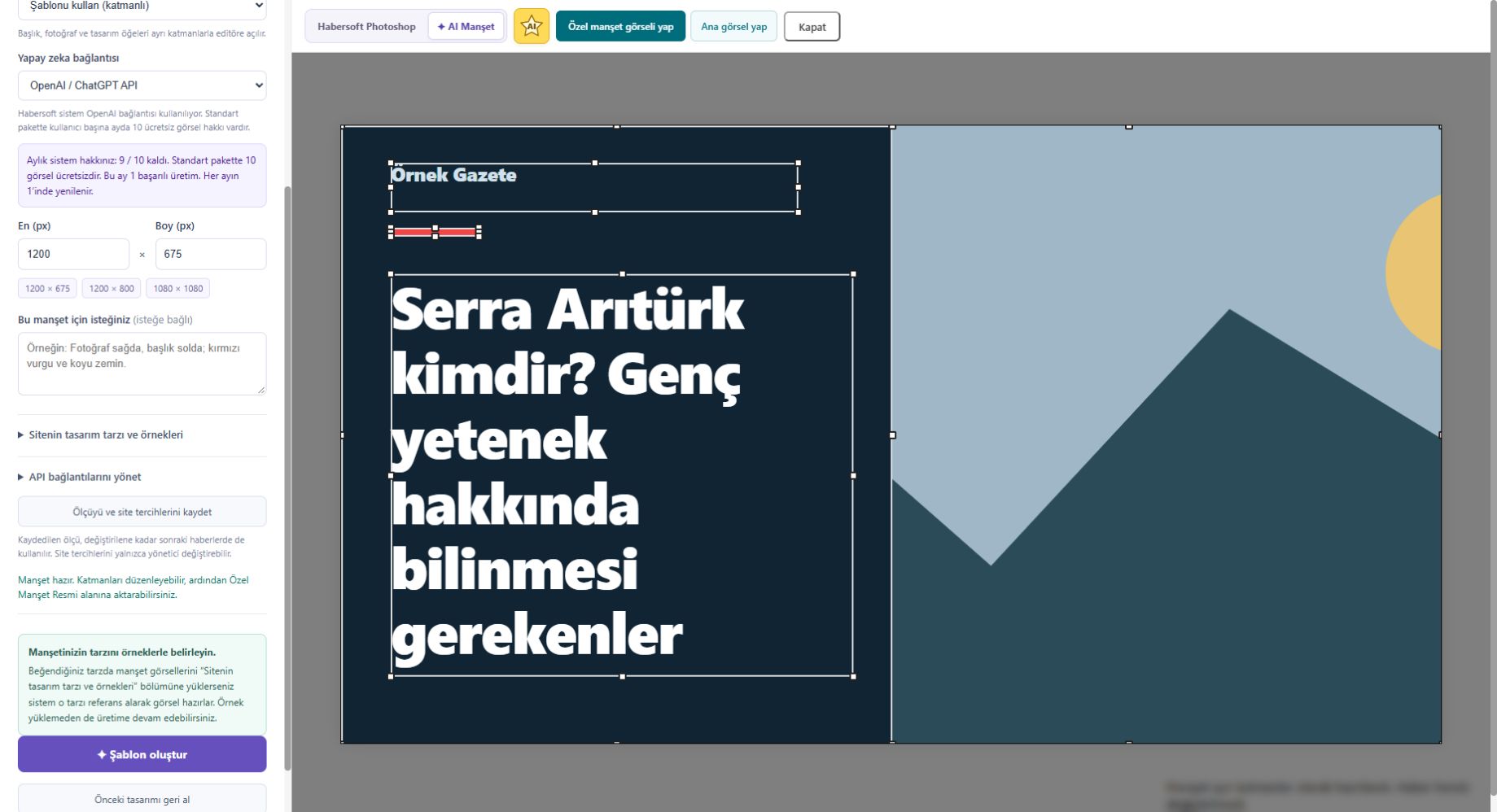 Habersoft Photoshop ve katmanlı seçenek — Photoshop sekmesine geçin veya üretim şeklinden katmanlı şablonu seçerek düzenlenebilir tasarım üzerinde çalışın.