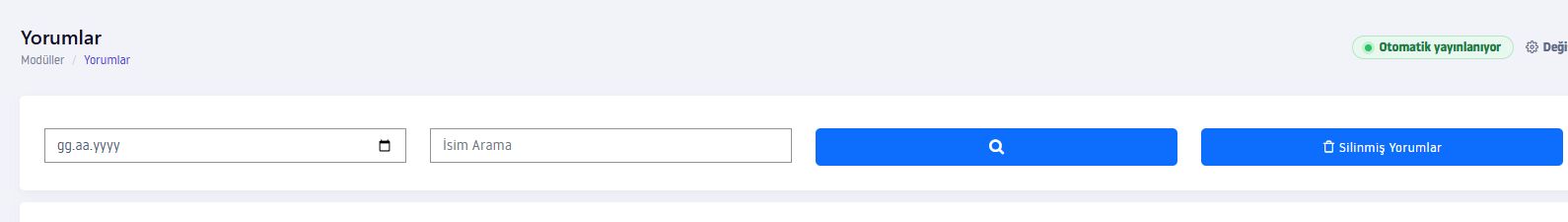 Yorum yönetiminin tarih, isim arama ve yayın politikası alanları